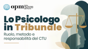 LO PSICOLOGO IN TRIBUNALE: Ruolo, metodo e responsabilità del CTU